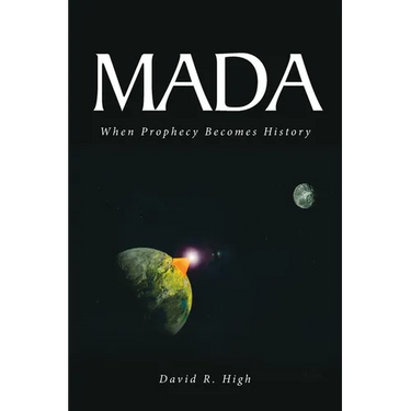 Mada: When Prophecy Becomes History