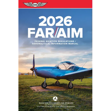 Far/Aim 2026: Federal Aviation Regulations/Aeronautical Information Manual