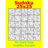 Sudoku 25x25 50 Giant Easy Sudoku Puzzles