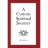 A Curious Spiritual Journey