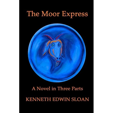 The Moor Express: A Novel in Three Parts