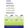Using Priming Methods in Second Language Research