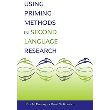 Using Priming Methods in Second Language Research