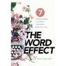 The WORD EFFECT: 7 Simple Words to Create Your Most Beautiful Life