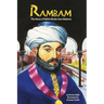 Rambam: The Story of Rabbi Moshe ben Maimon