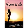 Purpose In Pain: How to Survive Illness the NICU and Pregnancy Problems