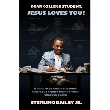 Dear College Student, Jesus Loves You!