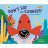 Don't Eat the Cleaners!: Tiny Fish with a Big Job