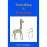 Something is Something