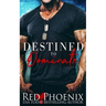 Destined to Dominate