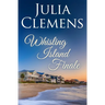 Whisling Island Finale: A Whisling Island Novel