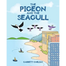 The Pigeon and the Seagull
