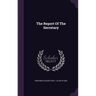 The Report Of The Secretary
