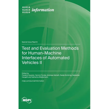 Test and Evaluation Methods for Human-Machine Interfaces of Automated Vehicles II