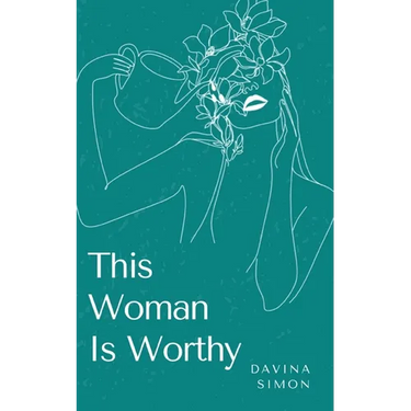 This Woman Is Worthy