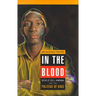 In the Blood: Sickle Cell Anemia and the Politics of Race