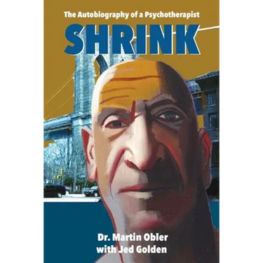 Shrink: The Autobiography of a Psychotherapist