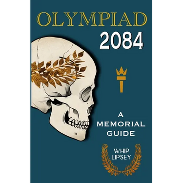 Olympiad 2084: A Memorial Guide