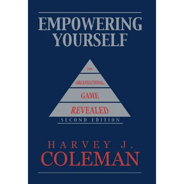 Empowering Yourself: The Organizational Game Revealed