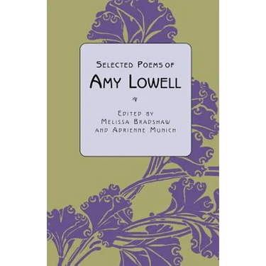Selected Poems of Amy Lowell