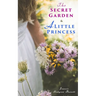 The Secret Garden & A Little Princess