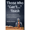 Those Who "Can't"...Teach