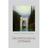 Eschatological Optimism