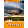 Oxford Read and Discover: Level 5: 900-Word Vocabularywild Weather