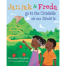 Janjak and Freda Go to the Citadelle