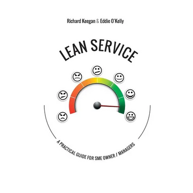 Lean Service: A Practical Guide for SME Owner/Managers