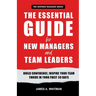 The Essential Guide for New Managers and Team Leaders
