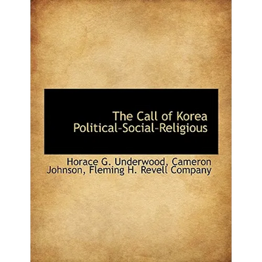 The Call of Korea Political-Social-Religious