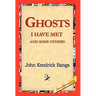 Ghosts I Have Met and Some Others