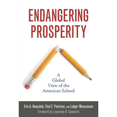 Endangering Prosperity: A Global View of the American School