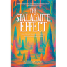 The Stalagmite Effect: How Small, Consistent Actions Build Extraordinary Lives