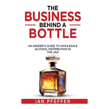 The Business Behind a Bottle: An Insider's Guide to Wholesale Alcohol Distribution in the USA