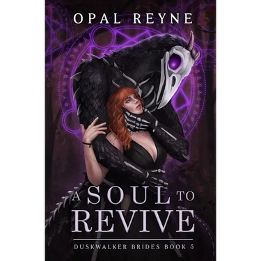 A Soul to Revive: Duskwalker Brides: Book 5