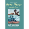 Three Floods: The Chaos of Rest
