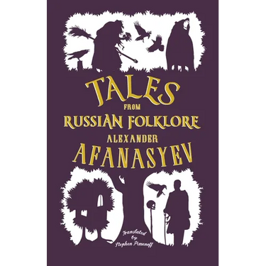 Tales from Russian Folklore: New Translation