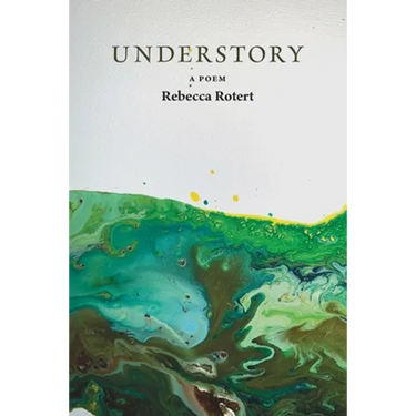 Understory: A Poem