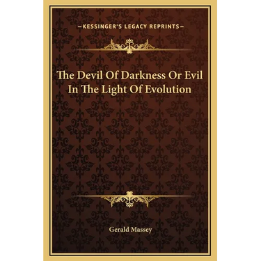 The Devil Of Darkness Or Evil In The Light Of Evolution