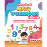 Preschool MATH WORKBOOK For Kids: HANDWRITING, COLORING, TRACING, PRACTICING MATH Ages 4-6, 3 IN 1 special edition