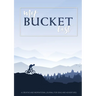 My Bucket List: A Creative and Inspirational Journal for Ideas and Adventures