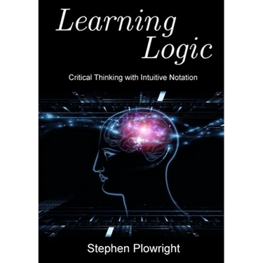 Learning Logic: Critical Thinking with Intuitive Notation
