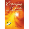 Entwining of Souls: A Life-Changing Experience