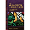 The Vindication of Jesus Christ: A Brief Reader's Guide to Revelation