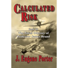 Calculated Risk: The Naval Odyssey of Professor James Brand