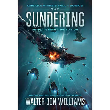 The Sundering: Dread Empire's Fall