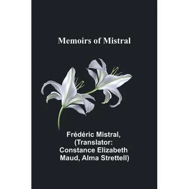 Memoirs of Mistral