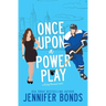 Once Upon a Power Play
